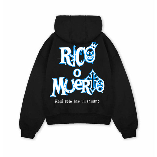 Hoodie - Rico o muerto
